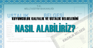 kuyumcular_icin_ustalik_ve_kalfalik_belgeleri_nasil_alinir_h248